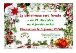 FERMETURE BIBLIOTHÈQUE DU 21 DÉCEMBRE AU 04 JANVIER 2026