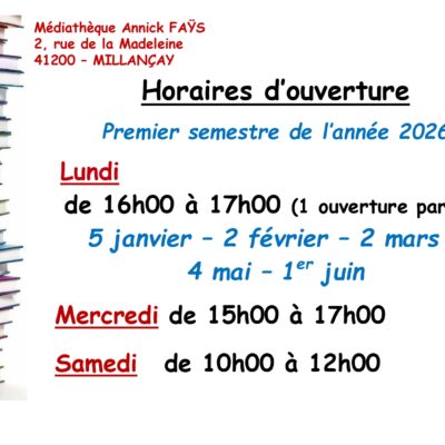 HORAIRES D’OUVERTURE MEDIATEQUE 2026